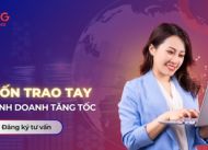 Vốn trao tay, kinh doanh tăng tốc