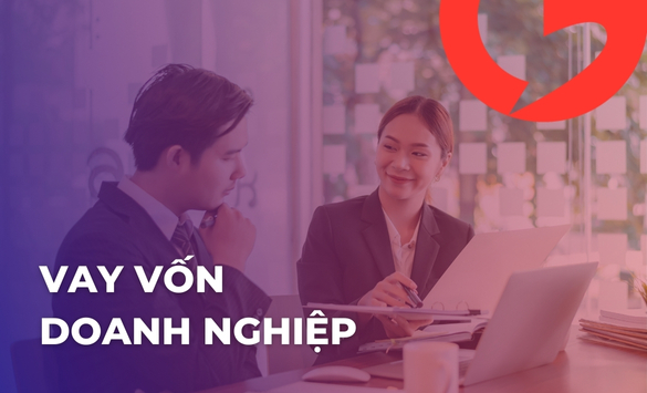  Sản Phẩm Vay Tín Chấp Doanh Nghiệp